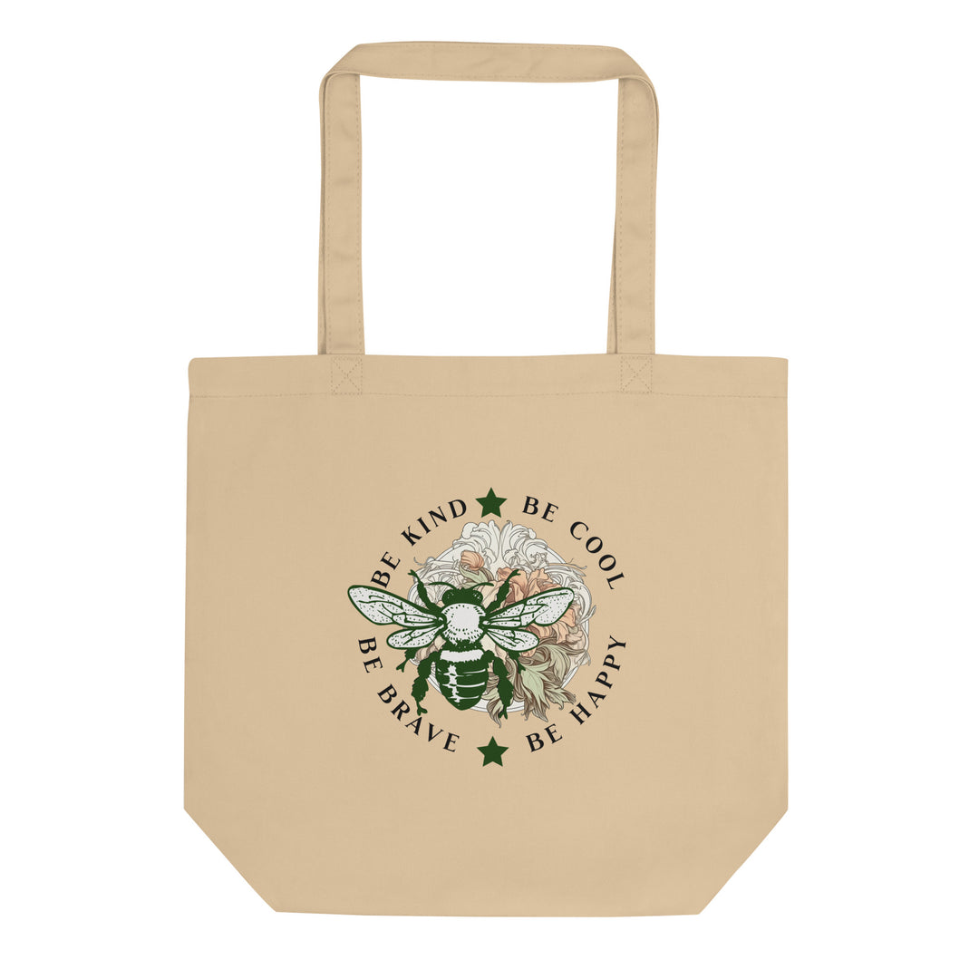 Be Kind Be Cool, Be Brave, Be Happy Eco Tote Bag